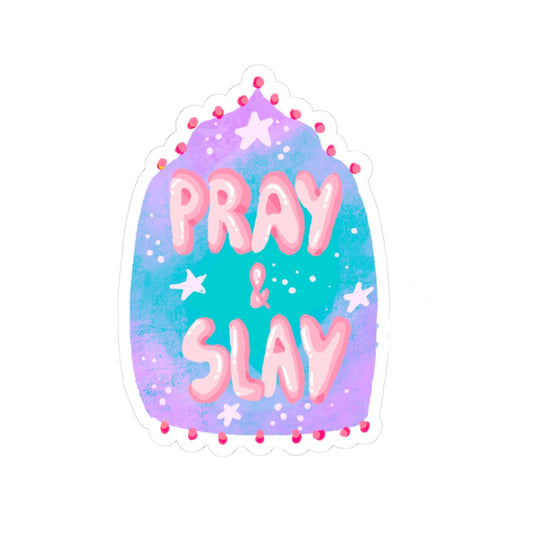 Pray & Slay Kiss-Cut Stickers, Motivational Stickers for Laptops, Journals, Gifts for Friends, Inspirational Decor, Cute Stationery Printify